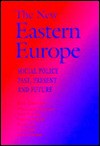 The New Eastern Europe: Social Policy Past, Present and Future - Bob Deacon