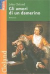 Gli amori di un damerino - John Cleland, Vincenzo Pepe