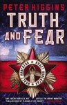 Truth and Fear - Peter Higgins