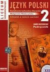 Język polski 2 : człowiek w świecie wartości : podręcznik dla liceum ogólnokształcącego : zakres rozszerzony - Małgorzata. Niemczyńska