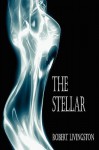 The Stellar - Robert Livingston