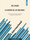 La guerra de las Malvinas (Spanish Edition) - El Pais