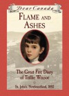 Flame and Ashes: The Great Fire Diary of Triffie Winsor - Janet McNaughton