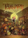 En er was feest! (Tovenarij, #2) - Teresa Valero, Juanjo Guarnido