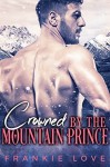 Crowned By The Mountain Prince - Frankie Love