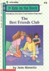 The Best Friends' Club - Jean Marzollo, Irene Trivas