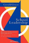 School Leadership: Beyond Education Management - Gerald Rupert Grace