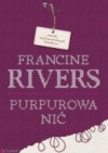 Purpurowa nić - Francine Rivers