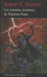 Las extrañas aventuras de Solomon Kane - Robert E. Howard