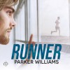 Runner - Parker Williams, Patrick Zeller