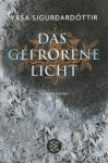 Das gefrorene Licht - Yrsa Sigurðardóttir, Tina Flecken