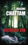 Otchłań zła - Maxime Chattam