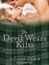 The Devil Wears Kilts - Suzanne Enoch, Anne Flosnik