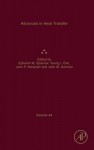 Advances in Heat Transfer, Volume 44 - Young I. Cho, George A. Greene