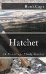 Hatchet: (A BookCaps Study Guide) - BookCaps