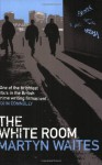 The White Room - Martyn Waites