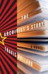 The Archivist's Story - Travis Holland