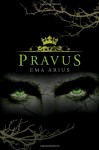 Pravus - Ema Arius