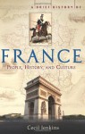 A Brief History of France - Cecil Jenkins