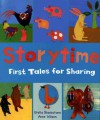 Storytime: First Tales for Sharing - Stella Blackstone, Anne Wilson