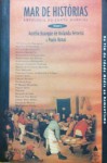 Mar de Histórias: Antologia do Conto Mundial, Volume 2 - Do Fim da Idade Média ao Romantismo - Aurélio Buarque de Holanda Ferreira, Paulo Rónai