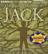 The Mostly True Story of Jack - Kelly Barnhill, Luke Daniels