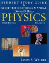 Student Study Guide & Selected Solutions Manual: Physics Volume II - David Reid, James S. Walker