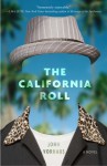 The California Roll: A Novel - John Vorhaus