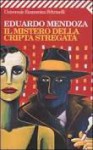 Il mistero della cripta stregata - Eduardo Mendoza, Gianni Guadalupi