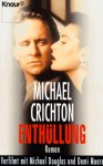 Enthüllung - Michael Crichton