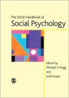 The Sage Handbook of Social Psychology - Michael A. Hogg, Joel Cooper