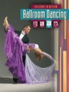 Ballroom Dancing. Deborah Underwood - Deborah Underwood