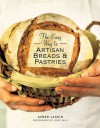 The Easy Way to Artisan Breads & Pastries - Avner Laskin, Josef Salis