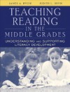 Teaching Reading in the Middle Grades: Understanding and Supporting Literacy Development - James A. Rycik, Judith L. Irvin