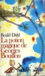 La Potion Magique de Georges Bouillon - Roald Dahl