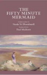 The Fifty Minute Mermaid - Nuala Ní Dhomhnaill