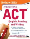 McGraw-Hill's Conquering ACT English, Reading, and Writing - Steven Dulan, Advantage Education