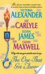 The One That Got Away - Victoria Alexander, Eloisa James, Cathy Maxwell, Liz Carlyle