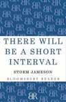 There will be a Short Interval - Storm Jameson