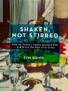 Shaken, Not Stirred - Tim Gunn