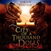 City of a Thousand Dolls - Miriam Forster, Shannon McManus