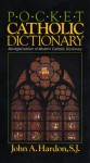 Pocket Catholic Dictionary - John A. Hardon