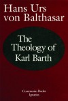 The Theology of Karl Barth - Hans Urs von Balthasar