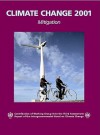 Climate Change 2001 – Mitigation: Contribution of Working Group III to the Third Assessment Report of the IPCC - Bert Metz, Ogunlade Davidson, Jiahua Pan, Rob Swart