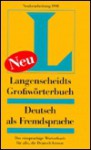 Langenscheidt Großwörterbuch Deutsch als Fremdsprache - Langenscheidt, Dieter Götz, Günther Haensch, Hans Wellmann