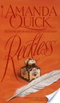 Reckless - Amanda Quick