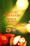 Naokos Lächeln. Nur eine Liebesgeschichte - Haruki Murakami