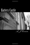 Hatter's Castle - A.J. Cronin