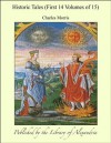 Historic Tales (First 14 Volumes of 15) - Charles Morris