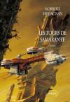 Les Tours de Samarante - Norbert Merjagnan